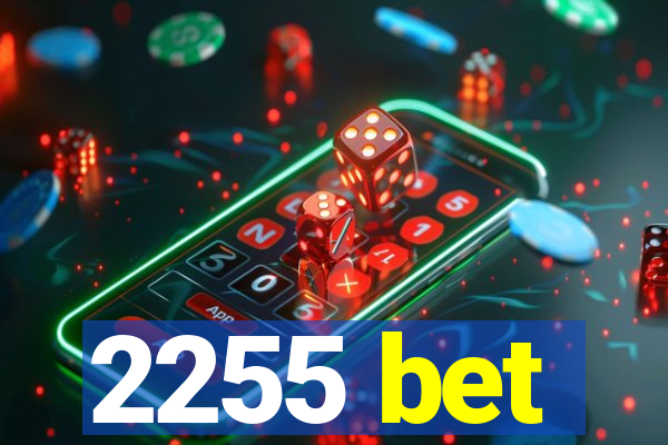 2255 bet